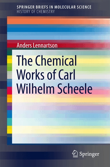 Anders Lennartson - Chemical Works of Carl Wilhelm Scheele, Häftad