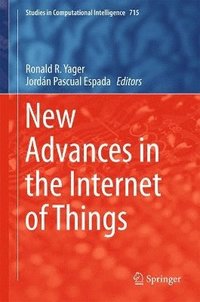 bokomslag New Advances in the Internet of Things