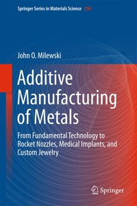 bokomslag Additive Manufacturing of Metals