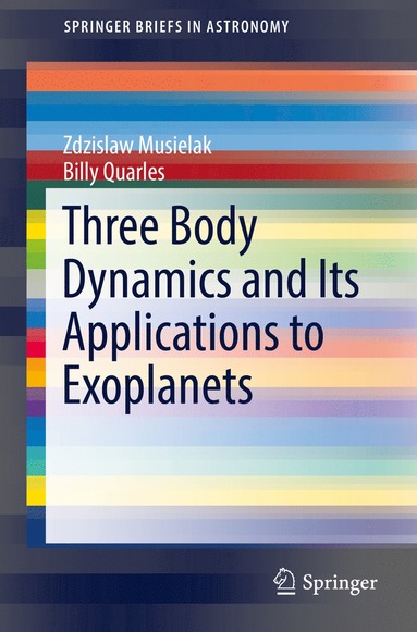 bokomslag Three Body Dynamics and Its Applications to Exoplanets