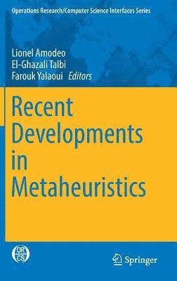 bokomslag Recent Developments in Metaheuristics