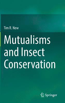 Mutualisms and Insect Conservation 1