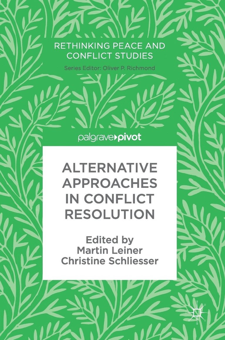 Alternative Approaches in Conflict Resolution 1