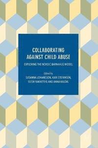 bokomslag Collaborating Against Child Abuse
