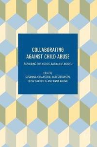 bokomslag Collaborating Against Child Abuse