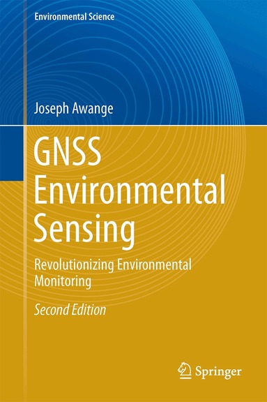 Joseph Awange - GNSS Environmental Sensing, Inbunden