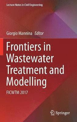 bokomslag Frontiers in Wastewater Treatment and Modelling