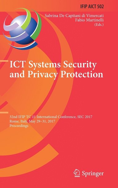 bokomslag ICT Systems Security and Privacy Protection