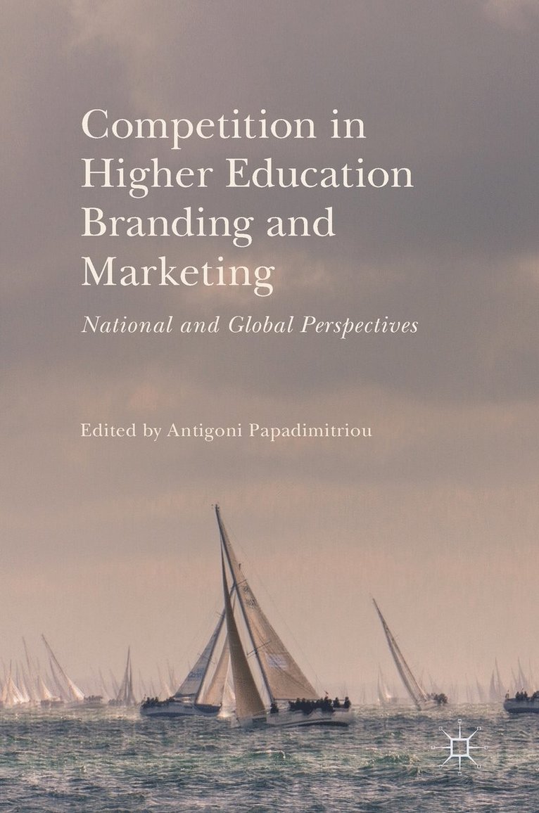 Competition in Higher Education Branding and Marketing 1
