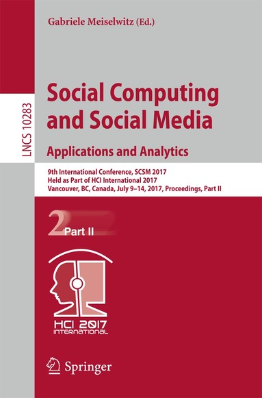 Gabriele Meiselwitz - Social Computing and Social Media. Applications and Analytics, Häftad