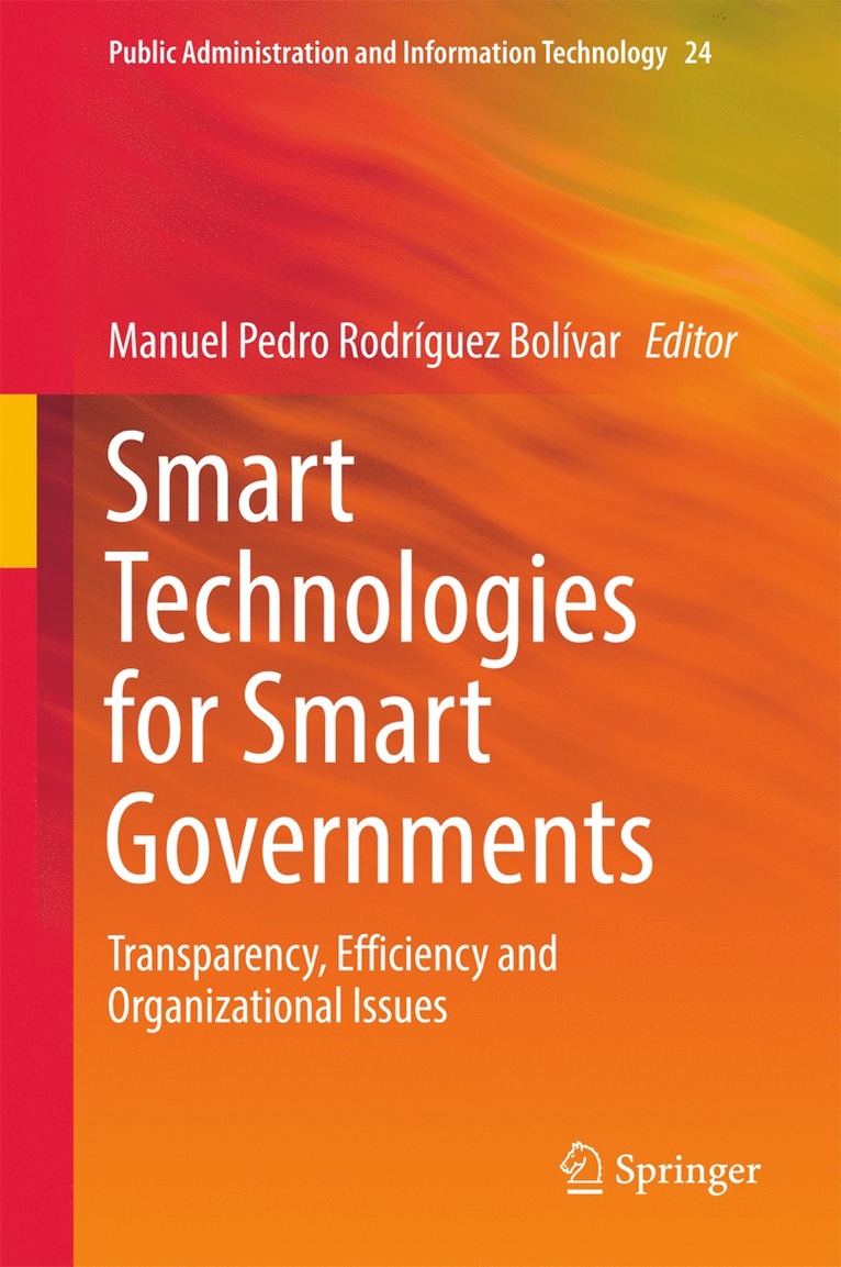 Manuel Pedro Rodríguez Bolívar - Smart Technologies for Smart Governments, Inbunden