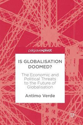 Is Globalisation Doomed? 1