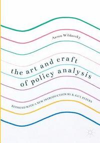 bokomslag The Art and Craft of Policy Analysis