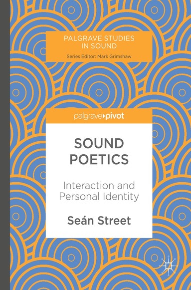 Seán Street - Sound Poetics, Inbunden