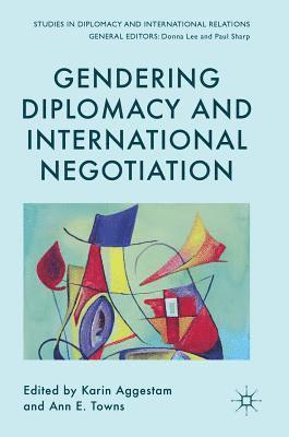 bokomslag Gendering Diplomacy and International Negotiation