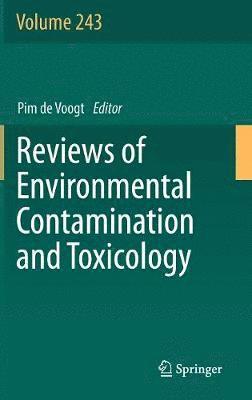 Reviews of Environmental Contamination and Toxicology Volume 243 1