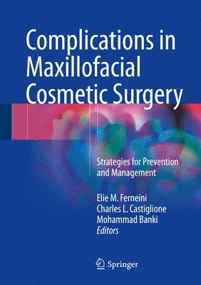 Complications in Maxillofacial Cosmetic Surgery 1