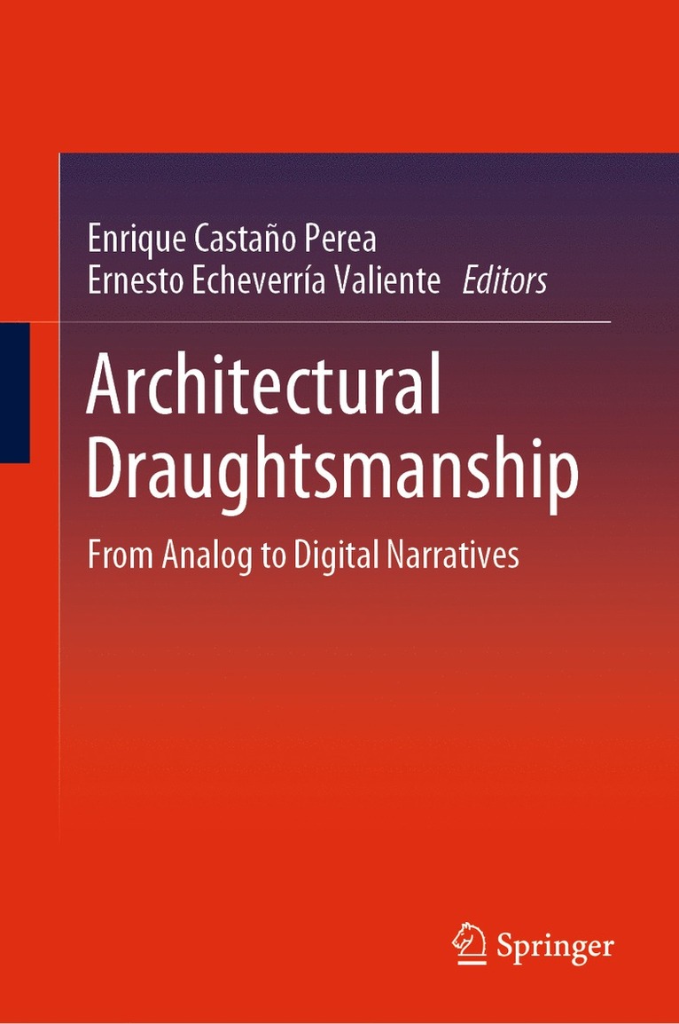 Enrique Castaño Perea, Ernesto Echeverria Valiente, Enrique Castano Perea - Architectural Draughtsmanship, Inbunden