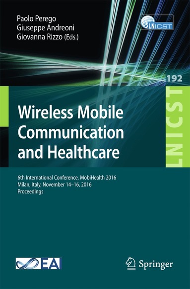 Paolo Perego, Giuseppe Andreoni, Giovanna Rizzo - Wireless Mobile Communication and Healthcare, Häftad