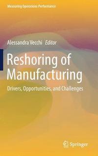bokomslag Reshoring of Manufacturing
