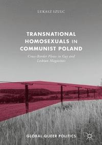 bokomslag Transnational Homosexuals in Communist Poland