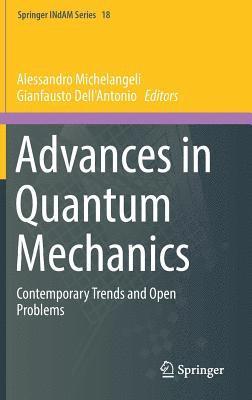 Advances in Quantum Mechanics 1