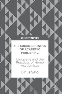 bokomslag The Sociolinguistics of Academic Publishing