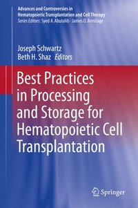 bokomslag Best Practices in Processing and Storage for Hematopoietic Cell Transplantation