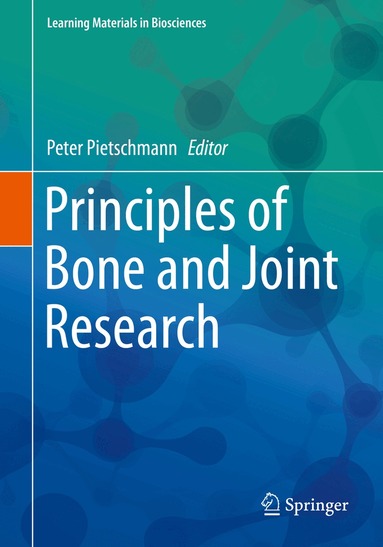 Peter Pietschmann - Principles of Bone and Joint Research, Häftad