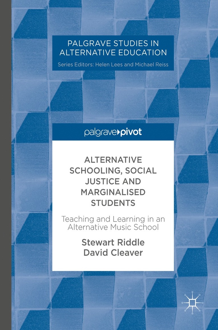 Stewart Riddle, David Cleaver - Alternative Schooling, Social Justice and Marginalised Students, Inbunden