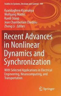 bokomslag Recent Advances in Nonlinear Dynamics and Synchronization