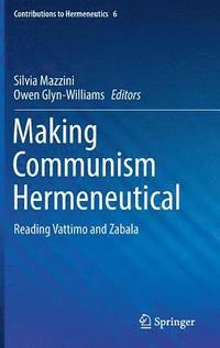 bokomslag Making Communism Hermeneutical