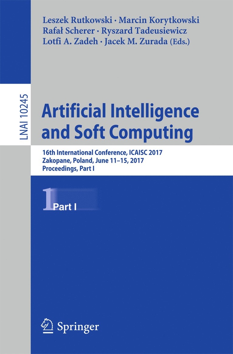 Leszek Rutkowski, Marcin Korytkowski, Rafał Scherer, Ryszard Tadeusiewicz, Lotfi A. Zadeh, Jacek M. Zurada, Rafal Scherer - Artificial Intelligence and Soft Computing, Häftad