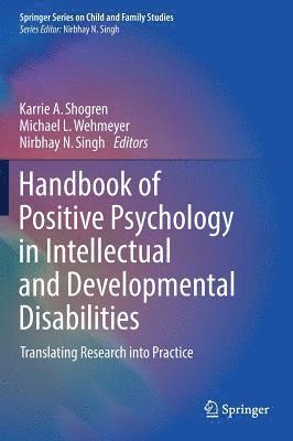 Handbook of Positive Psychology in Intellectual and Developmental Disabilities 1