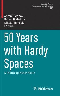 50 Years with Hardy Spaces 1