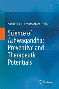 bokomslag Science of Ashwagandha: Preventive and Therapeutic Potentials