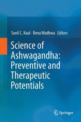 Science of Ashwagandha: Preventive and Therapeutic Potentials 1
