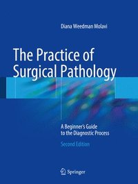 bokomslag The Practice of Surgical Pathology