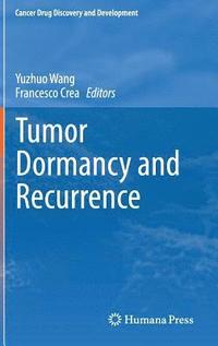 bokomslag Tumor Dormancy and Recurrence