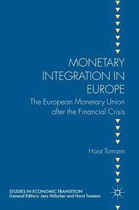 bokomslag Monetary Integration in Europe