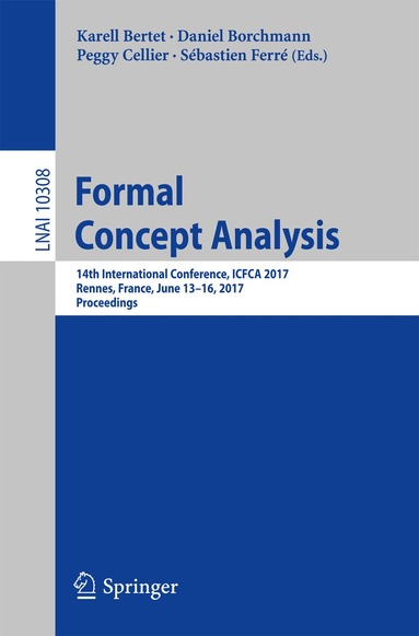 Karell Bertet, Daniel Borchmann, Peggy Cellier, Sébastien Ferré - Formal Concept Analysis, Häftad