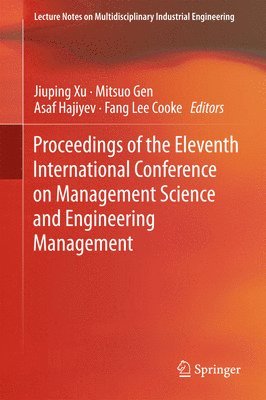 bokomslag Proceedings of the Eleventh International Conference on Management Science and Engineering Management