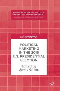 bokomslag Political Marketing in the 2016 U.S. Presidential Election