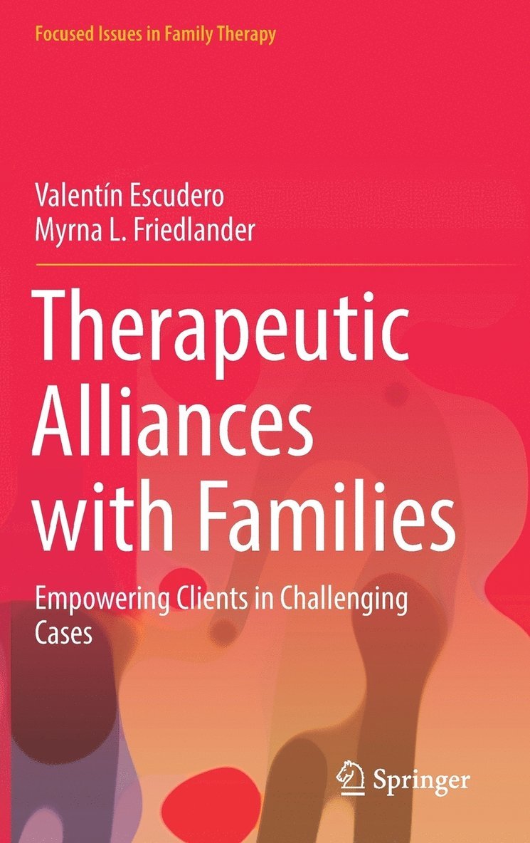 Therapeutic Alliances with Families 1
