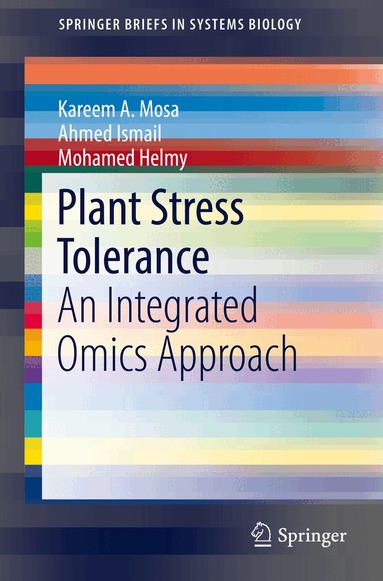 Kareem A. Mosa, Ahmed Ismail, Mohamed Helmy - Plant Stress Tolerance, Häftad