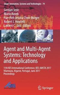 bokomslag Agent and Multi-Agent Systems: Technology and Applications