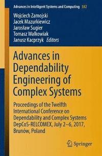 bokomslag Advances in Dependability Engineering of Complex Systems