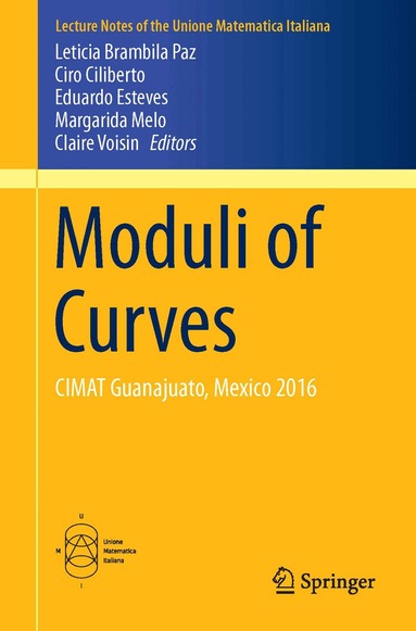 Leticia Brambila Paz, Ciro Ciliberto, Eduardo Esteves, Margarida Melo, Claire Voisin - Moduli of Curves, Häftad