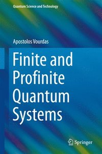 bokomslag Finite and Profinite Quantum Systems