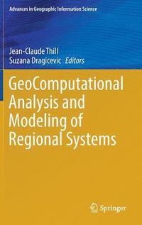 bokomslag GeoComputational Analysis and Modeling of Regional Systems